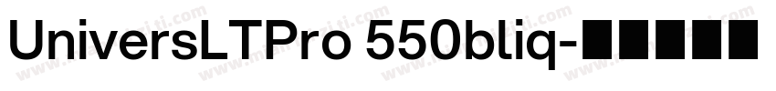 UniversLTPro 550bliq字体转换